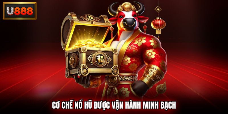 Cơ chế được vận hành minh bạch