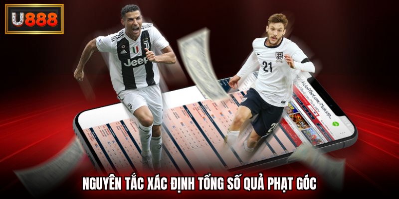 Nguyên tắc xác định tổng số quả phạt góc