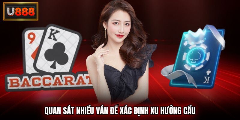 Quan sát nhiều ván để xác định xu hướng cầu