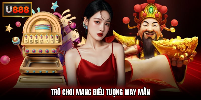 Trò chơi mang đậm yếu tố biểu tượng may mắn